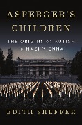 Cover-Bild zum Titel 'Asperger's Children' von 'Edith Sheffer'