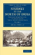 Journey to the North of India - Arthur Conolly