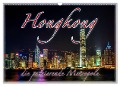 Hongkong, die pulsierende Metropole (Wandkalender 2024 DIN A3 quer), CALVENDO Monatskalender - Dieter Gödecke