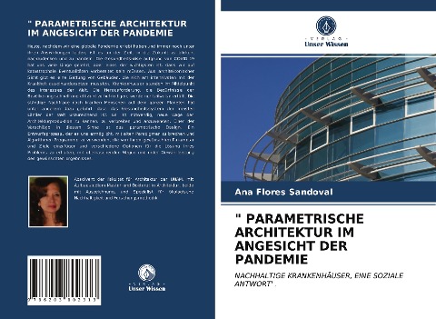 " PARAMETRISCHE ARCHITEKTUR IM ANGESICHT DER PANDEMIE - Ana Flores Sandoval