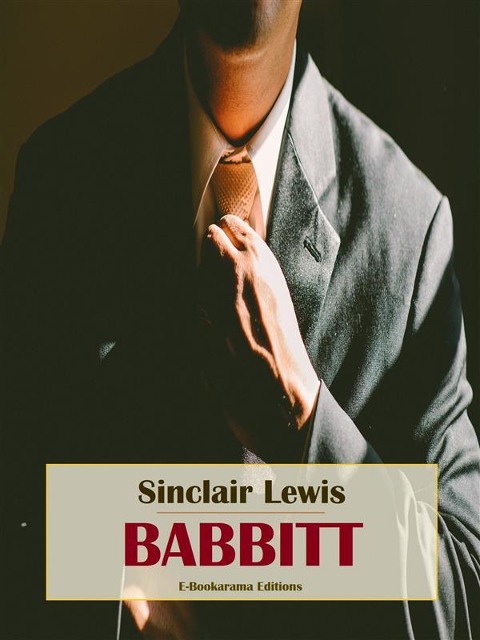 Babbitt - Sinclair Lewis
