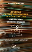 Cover-Bild zum Titel 'Accès au crédit immobilier en Côte d'Ivoire' von 'Mohamed Ouattara'