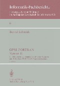 GPSS-FORTRAN, Version II - B. Schmidt