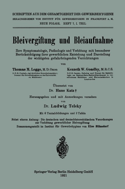 Bleivergiftung und Bleiaufnahme - Thomas Morison Legge, Ludwig Teleky, Hans Katz, Kenneth Weldon Goadby