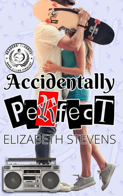 Accidentally Perfect - Elizabeth Stevens