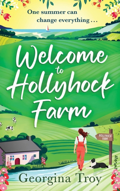 Welcome to Hollyhock Farm - Georgina Troy
