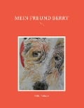 Cover-Bild zum Titel 'Mein Freund Berry' von 'Baldur Airinger'