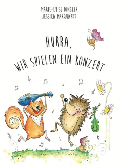 Hurra,wir spielen ein Konzert - Marie-Luise Dingler