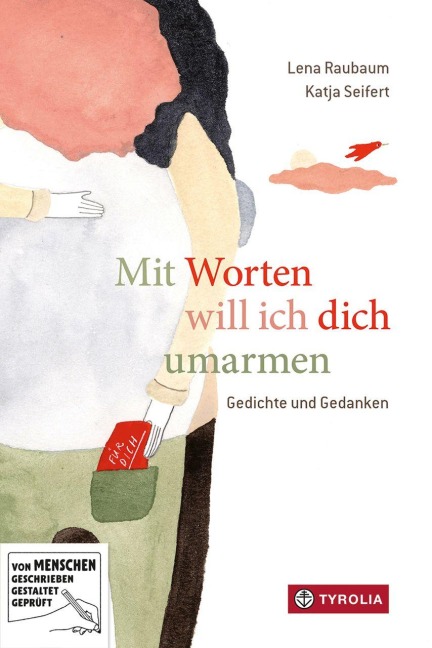 Mit Worten will ich dich umarmen