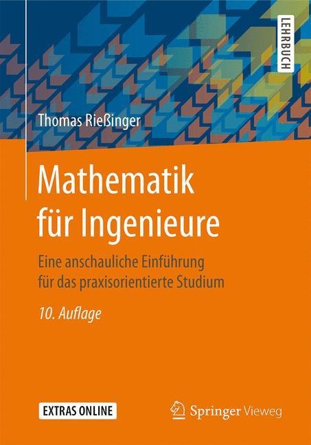 Mathematik für Ingenieure - Thomas Rießinger