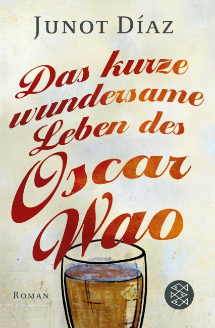 Das kurze wundersame Leben des Oscar Wao - Junot Díaz