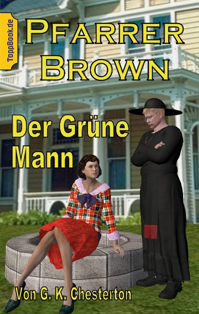 Pfarrer Brown - Der Grüne Mann - G. K. Chesterton