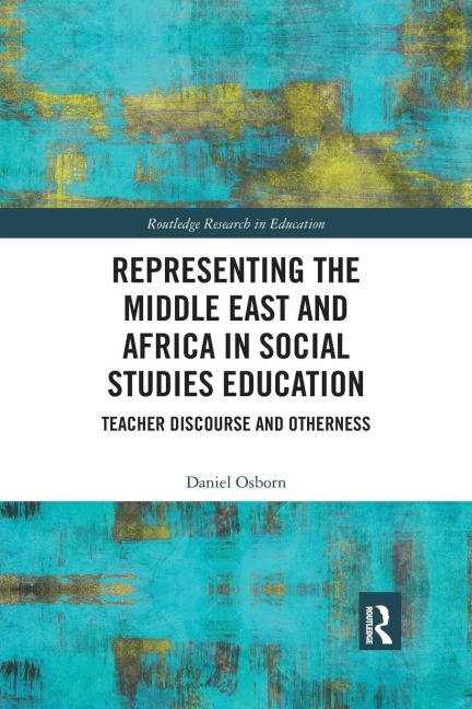 Representing the Middle East and Africa in Social Studies Education - Daniel Osborn