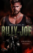 Cover-Bild zum Titel 'Billy-Joe (Sons of Devil MC Teil 5)' von 'Arizona Moore'