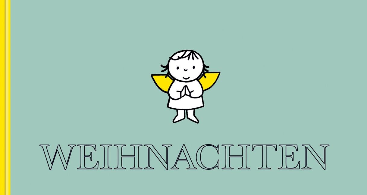 Weihnachten - Dick Bruna