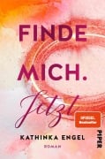 Cover-Bild zum Titel 'Finde mich. Jetzt' von 'Kathinka Engel'