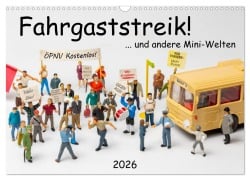 Cover-Bild zum Titel 'Fahrgaststreik! ... und andere Mini-Welten (Wandkalender 2026 DIN A3 quer), CALVENDO Monatskalender' von 'Michael Bogumil'