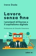 Cover-Bild zum Titel 'Lavoro senza fine. I pronipoti di Keynes e il capitalismo digitale' von 'Irene Doda'