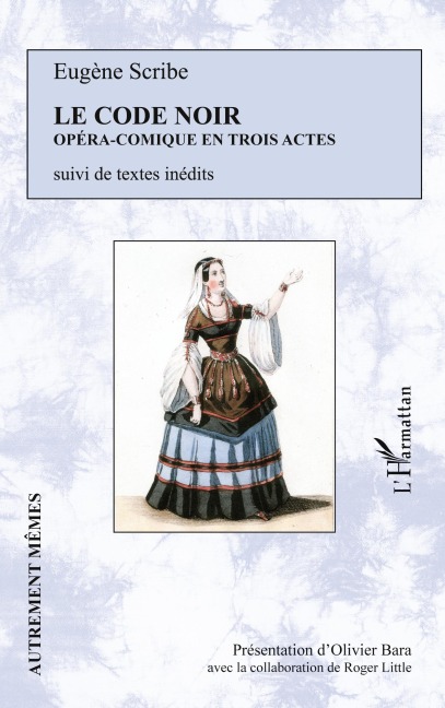 Le Code Noir - Eugène Scribe