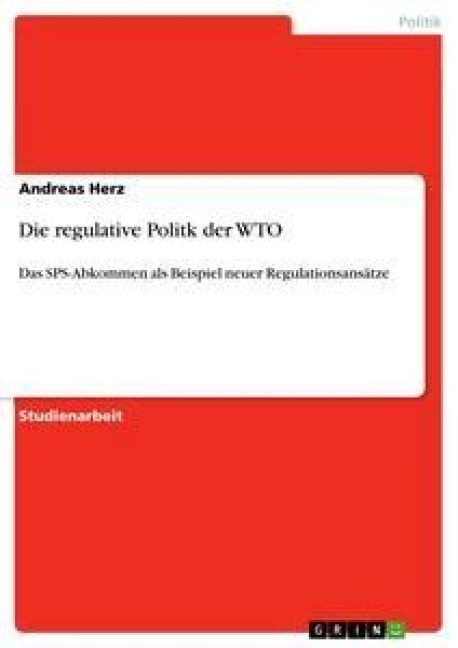 Die regulative Politk der WTO - Andreas Herz