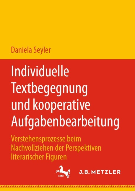 Individuelle Textbegegnung und kooperative Aufgabenbearbeitung - Daniela Seyler