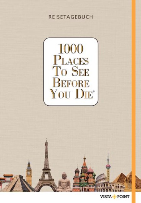 1000 Places To See Before You Die - Reisetagebuch - 