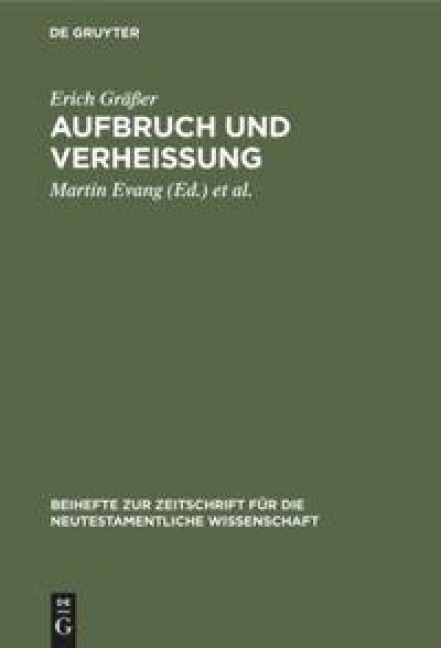 Aufbruch und Verheißung - Erich Gräßer