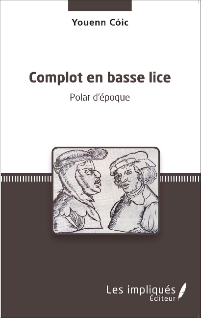 Complot en basse lice - Coic