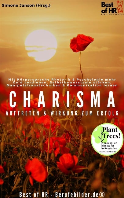 Charisma! Auftreten & Wirkung zum Erfolg - Simone Janson