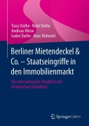 Cover-Bild zum Titel 'Berliner Mietendeckel & Co. - Staatseingriffe in den Immobilienmarkt' von 'Tracy Dathe, René Dathe, Marc Helmold, Isabel Dathe, Andreas Weise'