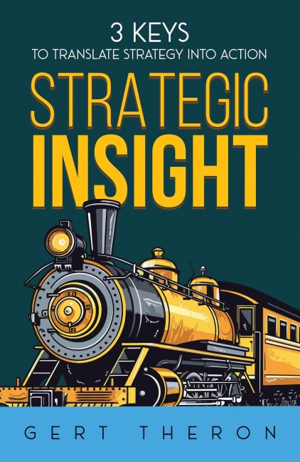 Strategic Insight - Gert Theron