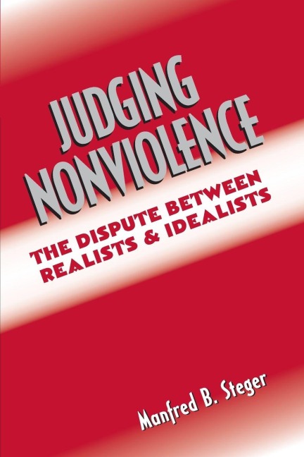 Judging Nonviolence - Manfred B. Steger