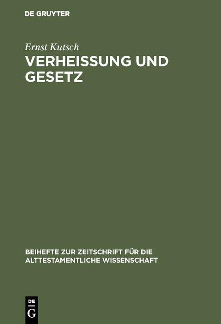 Verheißung und Gesetz - Ernst Kutsch