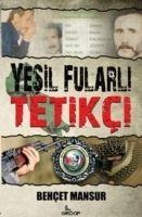 Yesil Fularli Tetikci - Behcet Mansur
