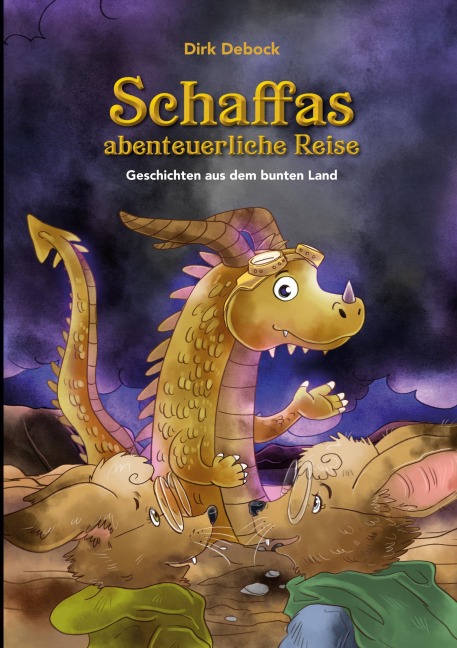 Schaffas abenteuerliche Reise - Dirk Debock