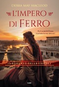 Cover-Bild zum Titel 'L' impero di ferro' von 'Debra May Macleod'