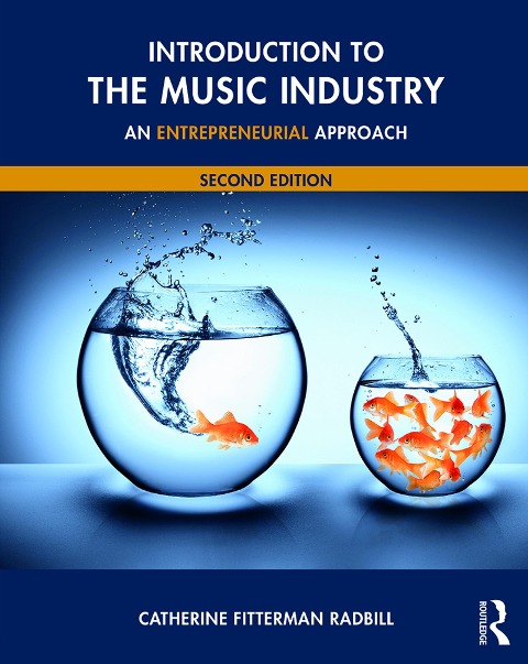 Introduction to the Music Industry - Catherine Fitterman Radbill