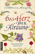 Cover-Bild zum Titel 'Das Herz der Alraune' von 'Cornelia Haller'