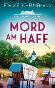 Cover-Bild zum Titel 'Mord am Haff' von 'Frauke Scheunemann'