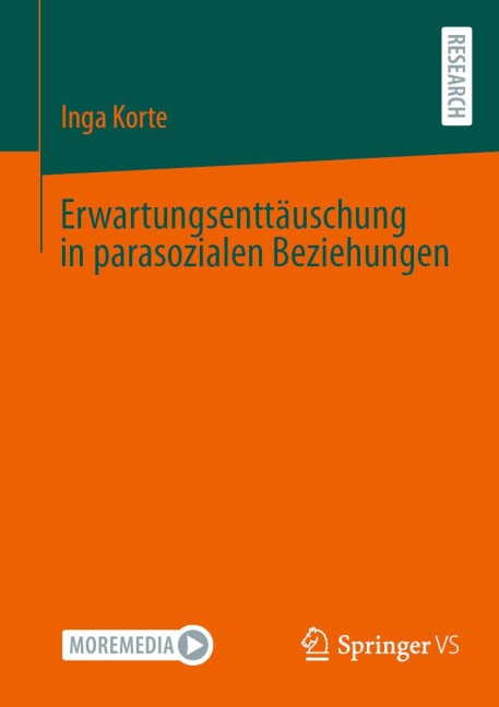 Erwartungsenttäuschung in parasozialen Beziehungen - Inga Korte