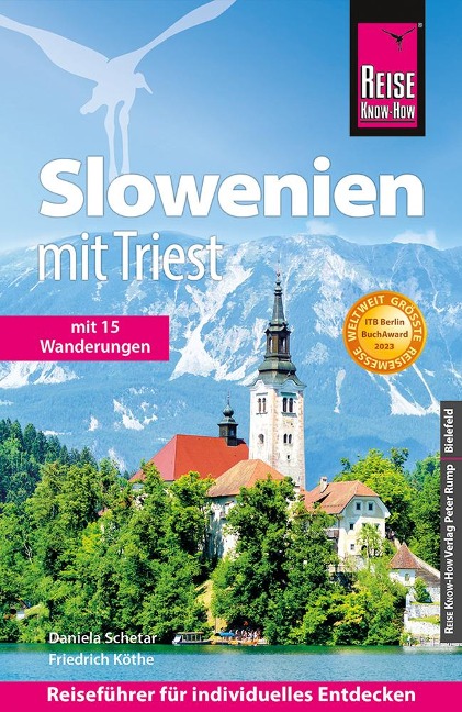 Reise Know-How Reiseführer Slowenien mit Triest - Daniela Schetar, Friedrich Köthe