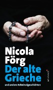 Cover-Bild zum Titel 'Der alte Grieche' von 'Nicola Förg'