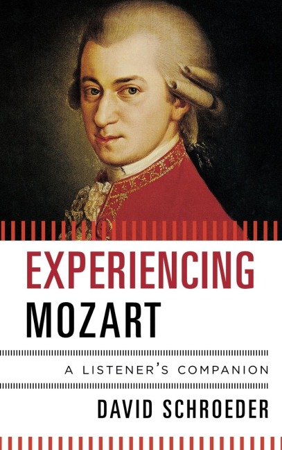 Experiencing Mozart - David Schroeder
