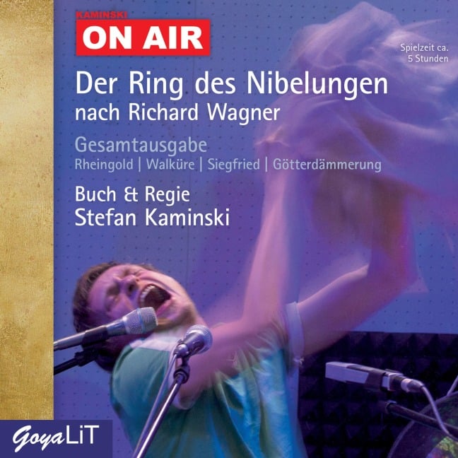 Der Ring des Nibelungen - Kaminski ON AIR