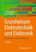 Cover-Bild zum Titel 'Grundwissen Elektrotechnik und Elektronik' von 'Leonhard Stiny, Martin Poppe'