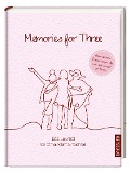 Memories for Three. Das Journal für Oma-Mama-Tochter - Kristin Funk