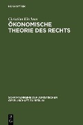 Ökonomische Theorie des Rechts - Christian Kirchner