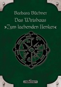 Cover-Bild zum Titel 'DSA 46: Das Wirtshaus "Zum Lachenden Henker"' von 'Barbara Büchner'