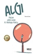 Cover-Bild zum Titel 'Algi' von 'Platon, John Locke, Maurice Merleau-Ponty'