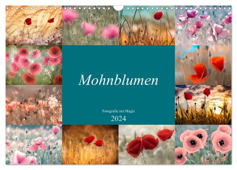 Mohnblumen - Fotografie mit Magie (Wandkalender 2024 DIN A3 quer), CALVENDO Monatskalender - Julia Delgado